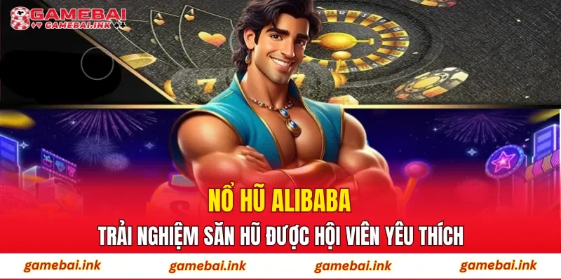 Nổ Hũ Alibaba